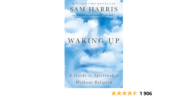 Waking Up A Guide To Spirituality Without Religion English Edition Ebook Harris Sam Amazon Fr