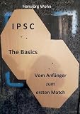 Image de IPSC The Basics: Vom Anfänger zum ersten Match