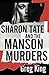 Sharon Tate and the Manson Murders (English Edition) by 