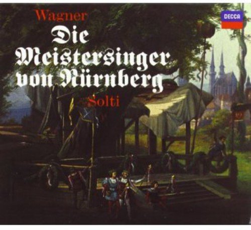 Wagner: Die Meistersinger von Nürnberg