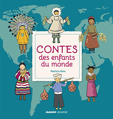 Télécharger Contes des enfants du monde Livre eBook France