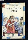 Les enfants jetes