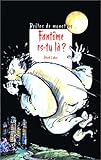 Drôles de monstres : Fantôme es-tu là ?