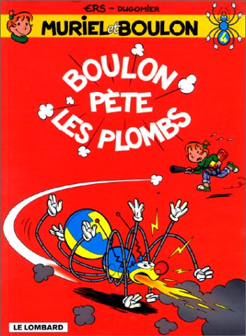 couverture de : Boulon p&egrave;te les plombs