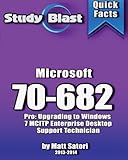 Image de Study Blast Microsoft 70-682 Exam Study Guide: 70-682: Pro: Upgrading to Windows 7 MCITP Enterprise Desktop Support Technician