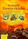 Image de Heilende Gewürzküche: Gesundheit und Wohlbefinden durch die sanfte Wirkung von Gewürzen - Rezepte
