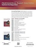 Image de Professional Piano Teaching Volmue 1 (2nd edition) : Elementary Levels: A Comprehensive Piano Pedagogy Textbook --- Alfred Publishing
