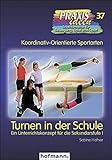 Image de Turnen in der Schule: Ein Unterrichtskonzept für die Sekundarstufe I (Praxisideen - Schriftenreihe