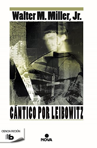 Cantico por Leibowitz / A Canticle for Leibowitz
