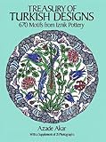 Image de Treasury of Turkish Design: 670 Motifs from Iznik Pottery