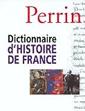 Dictionnaire de l'histoire de France