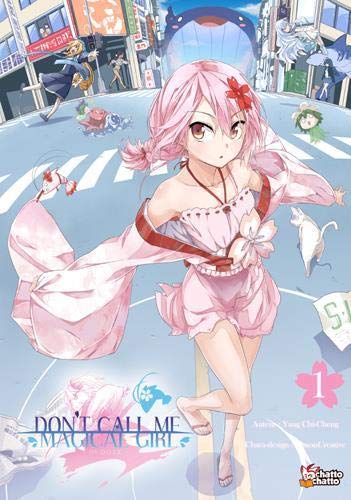 Don't call me Magical Girl, I'm OOXX — Tome 1