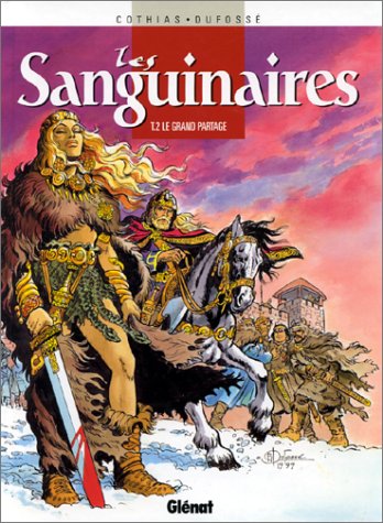 couverture de : SANGUINAIRES T.2 - LE GRAND PARTAGE (LES)