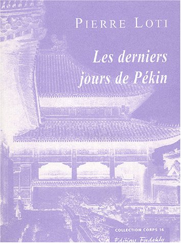 les  Derniers jours de pékin