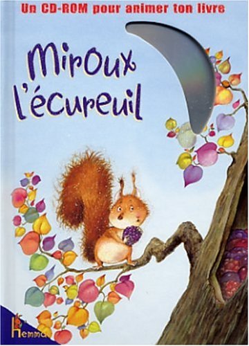 couverture de : Miroux l'&eacute;cureuil