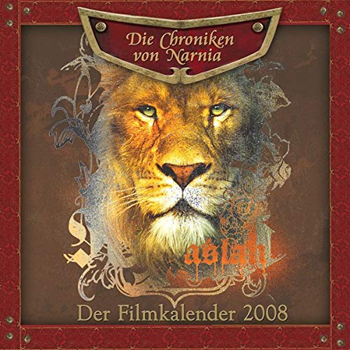 Die Chroniken von Narnia - Der Filmkalender 2008