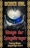 Cover zum Buch Königin der Spiegelkrieger