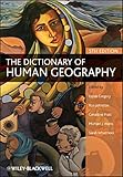 The Dictionary of Human Geography by
