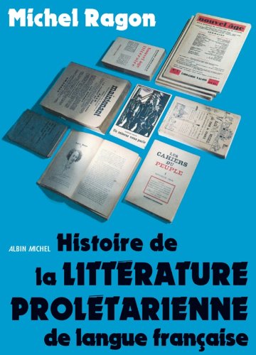 Download Histoire de la littérature prolétarienne de langue française (Poésie Hors Collection) Download Histoire de la littérature prolétarienne de langue française (Poésie Hors Collection)