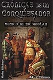 Image de CRÓNICAS DE UN CONQUISTADOR II: MÉXICO-TENOCHTITLAN