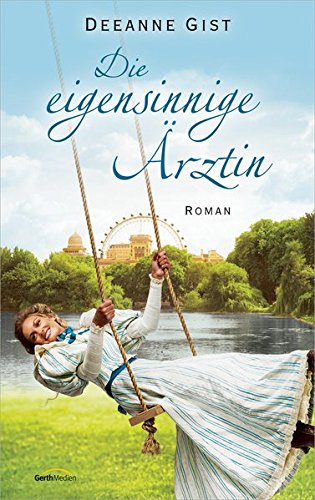 Download Die eigensinnige Ärztin: Roman. Download Die eigensinnige Ärztin: Roman.