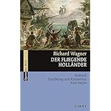 Der Fliegende Hollander Textbuch Mit Varianten Der Partitur Wagner Richard Amazon De Musikinstrumente