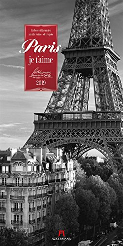 Paris, je t'aime 2019, Wandkalender in Schwarz-Weiß im Hochformat (33x66 cm) - Städtekalender / Literaturkalender mit Zitaten mit Monatskalendarium (Literarische Reihe)