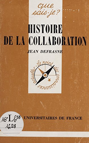 Download Histoire de la collaboration Download Histoire de la collaboration