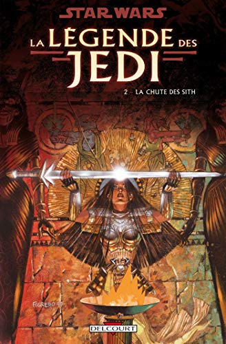 Télécharger Star Wars, La légende des Jedi, Tome 2 : La chute des Sith livre En ligne
