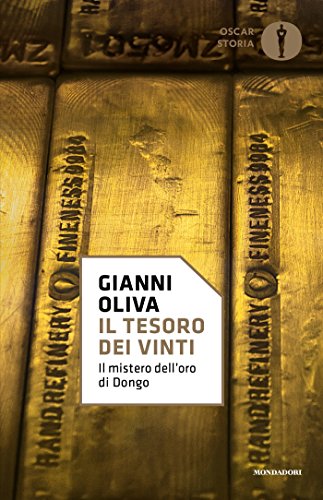 Il tesoro dei vinti: Il mistero dell'oro di Dongo