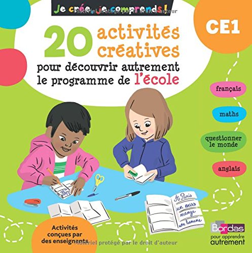 couverture de : 20 activités créatives pour découvrir autrement le programme de l'école CE1