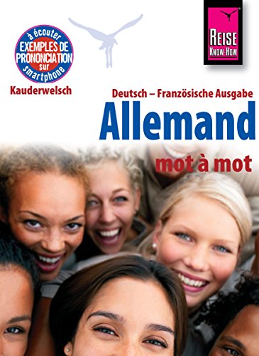 Download Reise Know-How Kauderwelsch Allemand - mot à mot (Deutsch als Fremdsprache, französische Ausgabe): Kauderwelsch-Sprachführer Band 121 Download Reise Know-How Kauderwelsch Allemand - mot à mot (Deutsch als Fremdsprache, französische Ausgabe): Kauderwelsch-Sprachführer Band 121