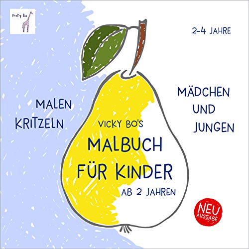 Malbuch Kinder ab 2 Jahre. Erstes Malen und Kritzeln Malbuch Kinder ab 2 Jahre. Erstes Malen und Kritzeln