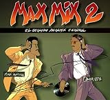 Max mix 2