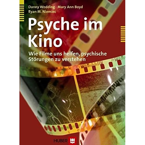 [PDF] Psyche im Kino: Wie Filme uns helfen - psychische Störungen zu verstehen KOSTENLOS DOWNLOAD