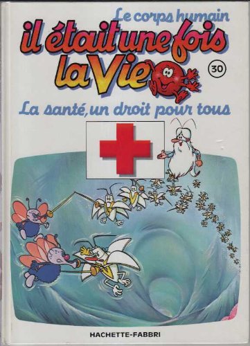 couverture de : Il &eacute;tait une fois la vie