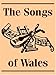 Produktbild The Songs of Wales