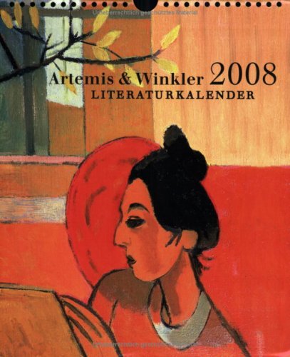 Artemis & Winkler Literaturkalender 2008