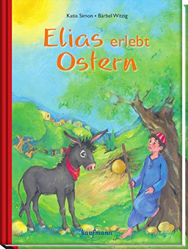 Elias erlebt Ostern