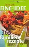 Image de Täglich eine neue Idee - 365 Familienrezepte