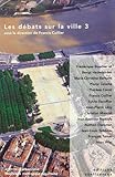 Les débats sur la ville