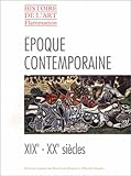 L'Epoque contemporaine, XIXe et XXe siècles
