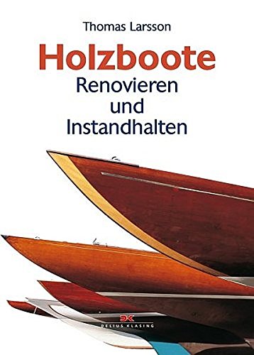 Download Holzboote: Renovieren und Instandhalten Download Holzboote: Renovieren und Instandhalten