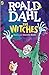 The Witches (Dahl Fiction) by Roald Dahl, Quentin Blake