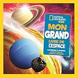Image de National Geographic Kids: Mon Grand Livre de L'Espace