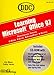 Learning Microsoft Office 97: Word, Excel, Powerpoint, Access : Professional Version by 