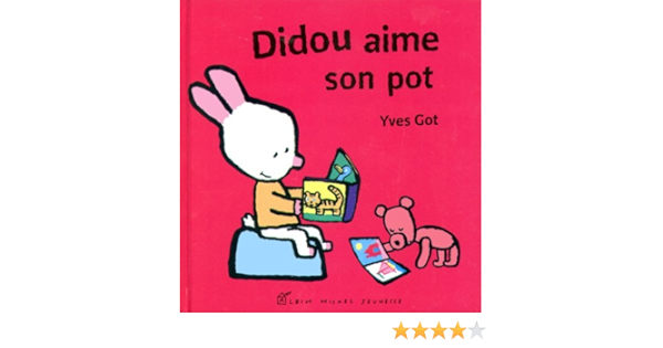 Didou Aime Son Pot Amazon Fr Got Livres