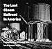 Produktbild The Last Steam Railroad in America