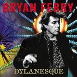 Dylanesque - Bryan Ferry
