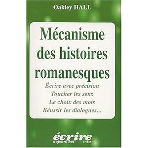 Mécanisme des histoires romanesques Livre en Ligne Mécanisme des histoires romanesques Livre en Ligne - Telecharger Ebook
